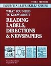 What You Need to Know About Reading Labels, Directions and Newspapers