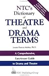 NTC's Dictionary of Theatre and Drama Terms