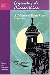 Legends Series: Leyendas de Puerto Rico (Spanish Edition)