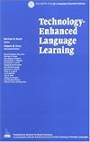 Technology-Enhanced Language Learning (ACTFL Foreign Language)