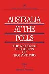 Australia at the polls: the national elections of 1980 and 1983
