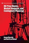 Oil Price Shocks, Market Response, and Contingency Planning