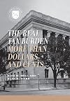 The Real Tax Burden: More than Dollars and Cents
