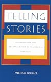 Telling Stories: Postmodernism and the Invalidation of Traditional Narrative