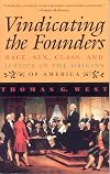 Vindicating the Founders: Race, Sex, Class, and Justice in the Origins of America