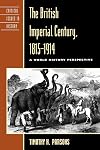 The British Imperial Century, 1815-1914: Imperialism from the Perspective of World History