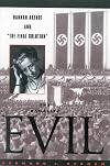 The banality of evil : Hannah Arendt and "the final solution"