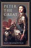 Peter the Great: The Struggle for Power, 1671-1725