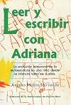 Leer y Escribir con Adriana: La Evolución Temprana de la Lectoescritura en Una Niña Puertorriquena Desde la Infancia Hasta los 6 Años