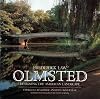 Frederick Law Olmsted: Designing the American Landscape