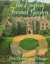English Formal Garden: Five Centuries of Design