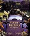 Estate Gardens Of California