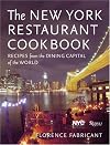 The New York Restaurant Cookbook: Recipes from the Dining Capital of the World