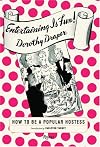 Entertaining is Fun: How to Be a Popular Hostess