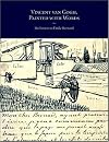Vincent Van Gogh, Painted with Words: The Letters to Emile Bernard [exhibition]
