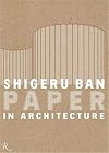 Shigeru Ban: Paper in Architecture