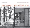 Architecture of the Sun: Los Angeles Modernism 1900-1970