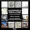 The Language of Towns & Cities: A Visual Dictionary