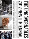 The Ungovernables: The 2012 New Museum Triennial