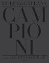 Dolce & Gabbana Campioni