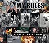 Glen E. Friedman: My Rules