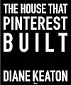 The House that Pinterest Built