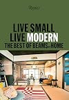 Live Small/Live Modern: The Best of Beams at Home