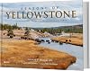Seasons of Yellowstone: Yellowstone and Grand Teton National Parks