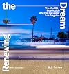 Renewing the Dream: The Mobility Revolution and the Future of Los Angeles