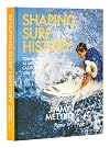 Shaping Surf History: Tom Curren and Al Merrick, California 1980-1983