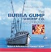 The Bubba Gump Shrimp Co. Cookbook: Recipes and Reflections from FORREST GUMP