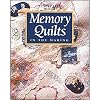 Memory Quilts in the Making Leisure Arts #108058