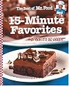 The Best of Mr. Food: 15-Minute Favorites