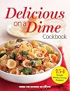 All You Delicious on a Dime: 154 Simple, Money-Saving Recipes