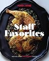 Staff Favorites: Over 150 of Our Most Memorable Recipes