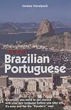Traveler's Brazilian Portuguese-traveler's Brazilian Portuguese Course ( 2 Cds, Vest Pocket Textbook and Study Guide)