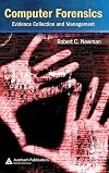 Computer Forensics: Evidence Collection and Management