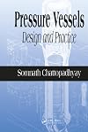 Pressure Vessels: Design and Practice (Mechanical and Aerospace Engineering Series)