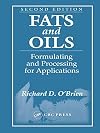 Fats and Oils: Formulating and Processing for Applications, Second Edition