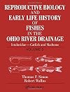 Reproductive Biology and Early Life History of Fishes in the Ohio River Drainage, Vol. 3: Ictaluridae - Catfish and Madtoms