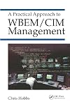 A Practical Approach to WBEM/CIM Management