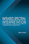 Infrared Spectral Interpretation: A Systematic Approach