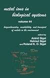 Metal Ions in Biological Systems, Volume 43 - Biogeochemical Cycles of Elements