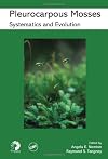 Pleurocarpous Mosses: Systematics and Evolution