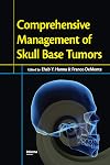 Comprehensive Management of Skull Base Tumors