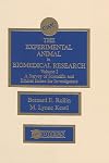The Experimental Animal in Biomedical Research: Care, Husbandry, and Well-Being-An Overview by Species, Volume II