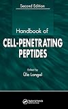 Handbook of Cell-Penetrating Peptides, Second Edition (Pharmacology and Toxicology: Basic and Clinical Aspects)