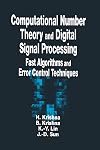 Computational Number Theory and Digital Signal Processing: Fast Algorithms and Error Control Techniques