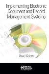 Implementing Electronic Document and Record Management Systems