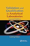 Validation and Qualification in Analytical Laboratories